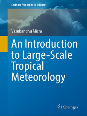 cover image of An Introduction to Large-Scale Tropical Meteorology